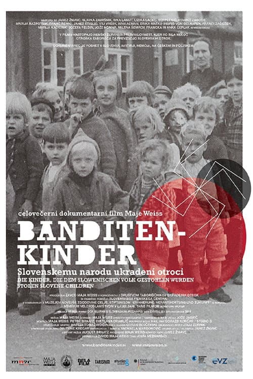 Постер: Banditenkinder - slovenskemu narodu ukradeni otroci