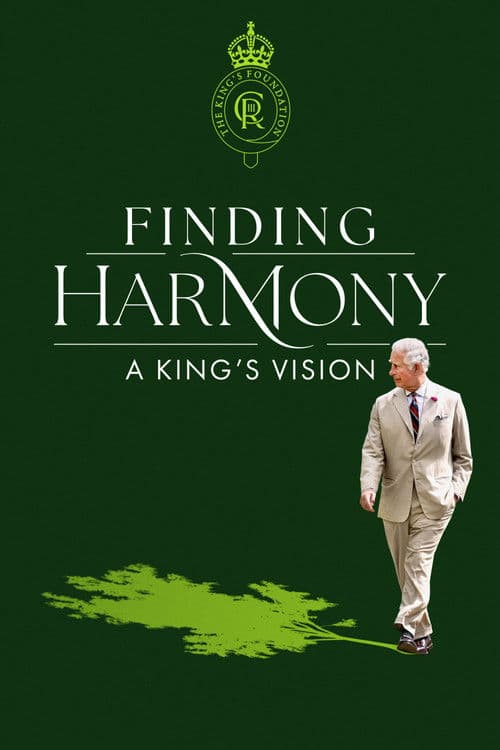 Постер: Finding Harmony: A King's Vision