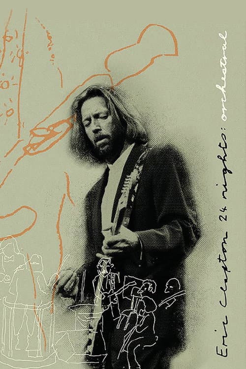 Постер: Eric Clapton: The Definitive 24 Nights - Orchestral