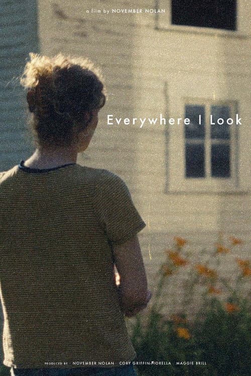 Постер: Everywhere I Look