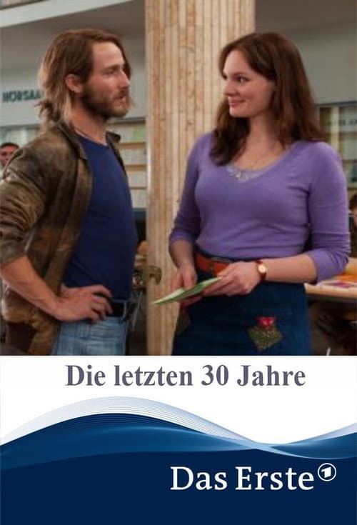 Постер: Die letzten 30 Jahre