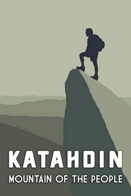Постер: Katahdin: The Mountain of the People.