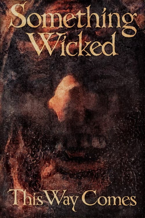 Постер: Something Wicked This Way Comes