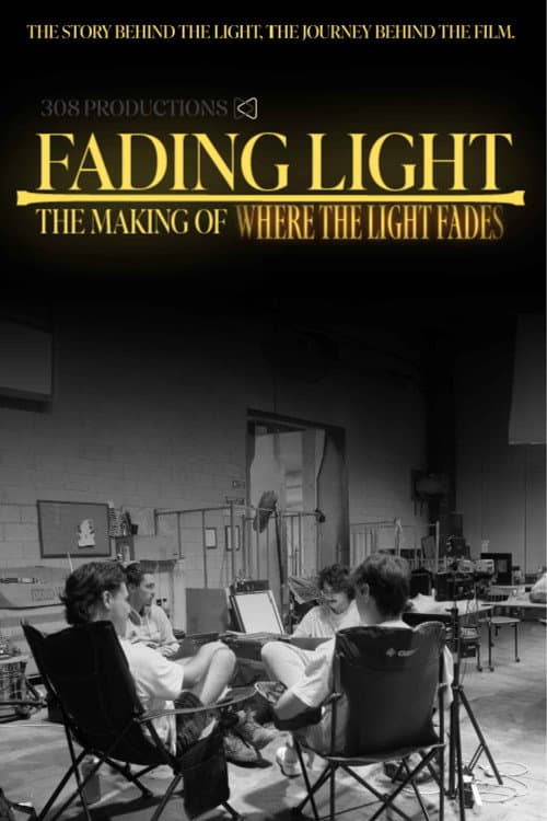 Постер: Fading Light: The Making of 'Where the Light Fades'