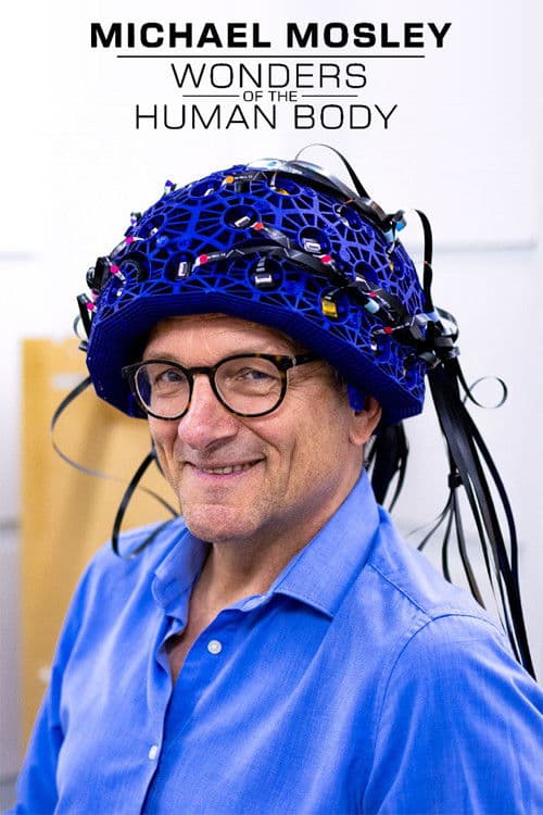 Постер: Michael Mosley: Wonders of the Human Body