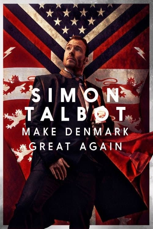 Постер: Simon Talbot: Make Denmark Great Again