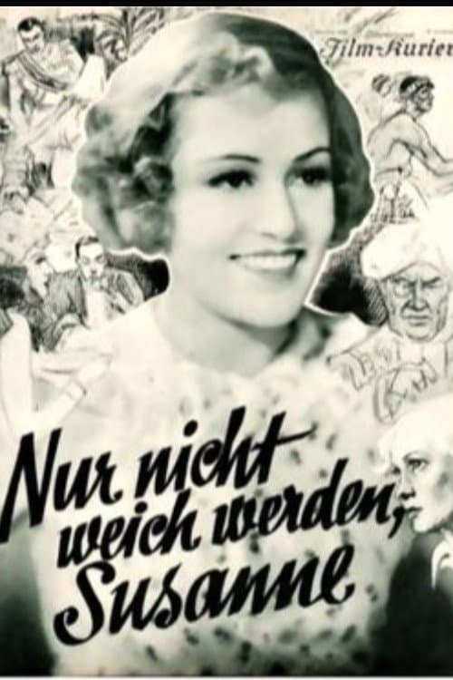 Постер: Nur nicht weich werden, Susanne!