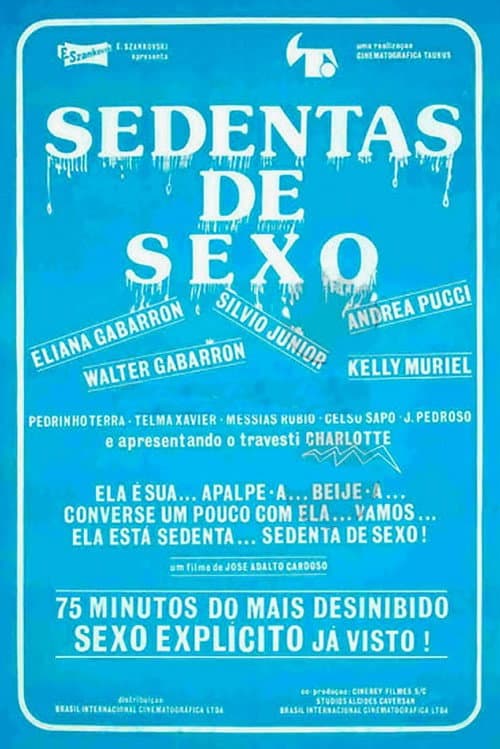 Постер: Sedentas de Sexo