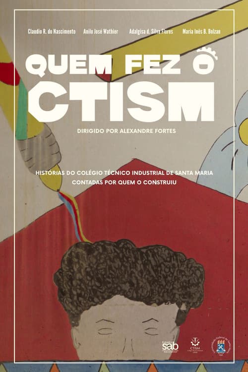 Постер: Quem fez o CTISM