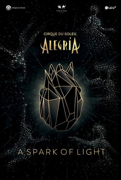 Постер: Alegría - A Spark of Light