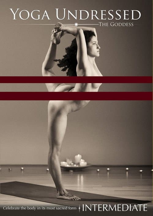 Постер: Yoga Undressed: The Goddess - Intermediate