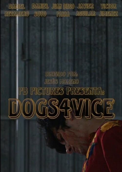 Постер: DOGS4VICE