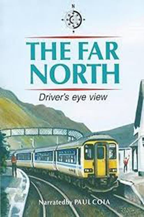 Постер: The Far North (Driver's Eye View)