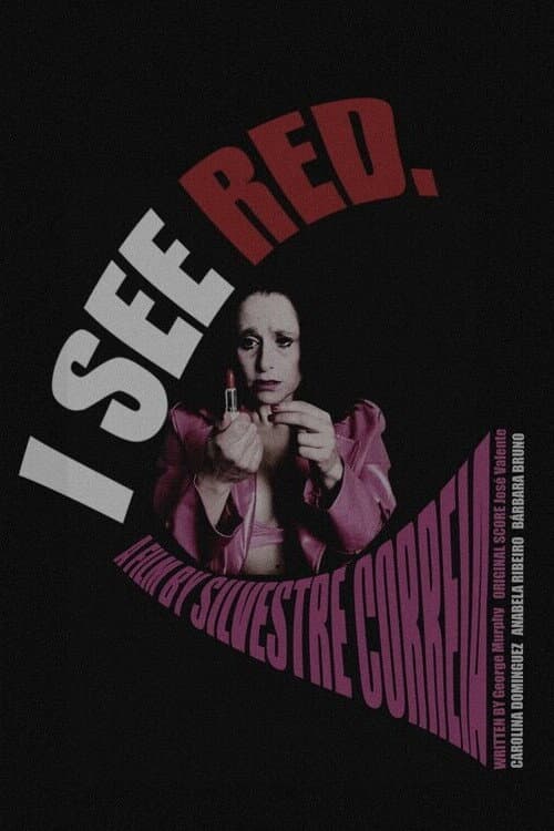 Постер: I See Red.