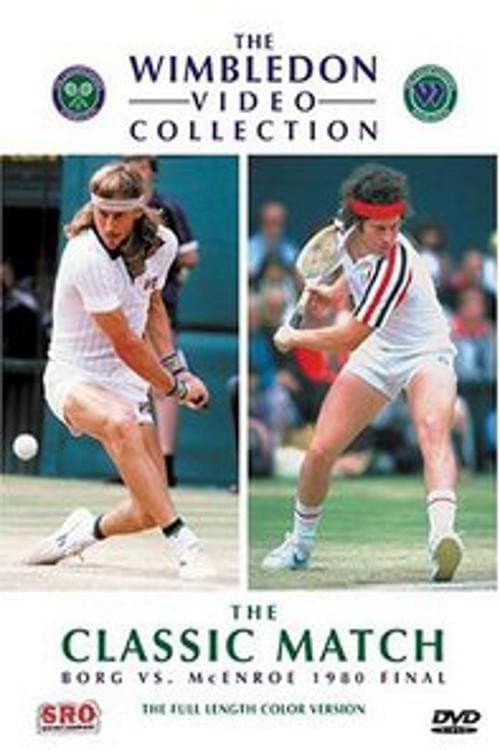 Постер: Wimbledon Classic Matches: Borg vs. McEnroe 1980 Final