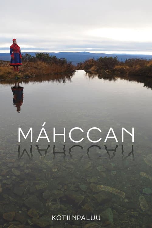 Постер: Máhccan – Kotiinpaluu