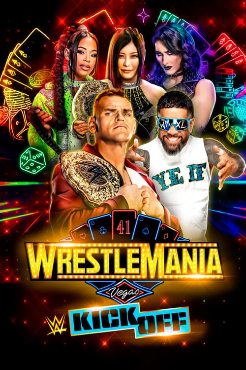 Постер: WWE WrestleMania 41 Kickoff