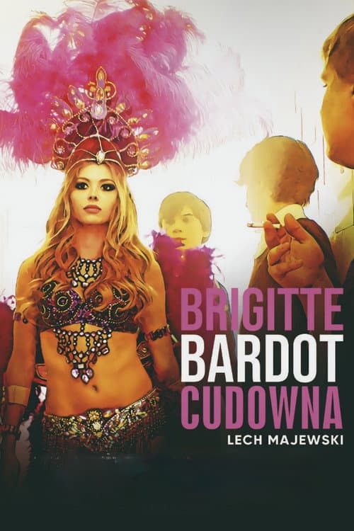 Постер: Brigitte Bardot cudowna