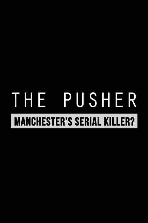 Постер: Manchester's Serial Killer?