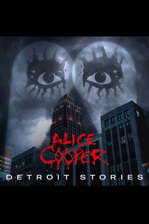 Постер: Alice Cooper: Detroit Stories