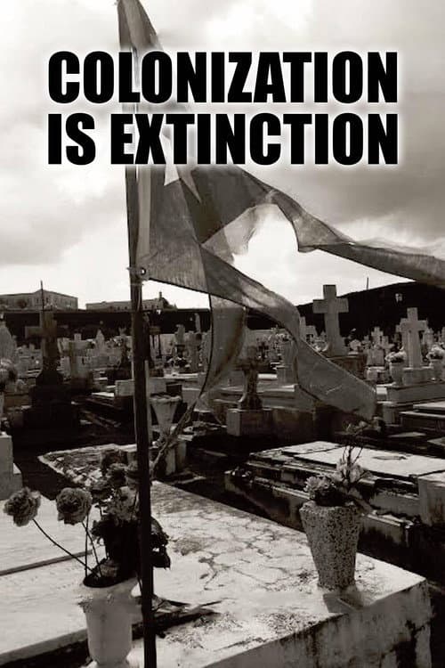 Постер: Colonization Is Extinction