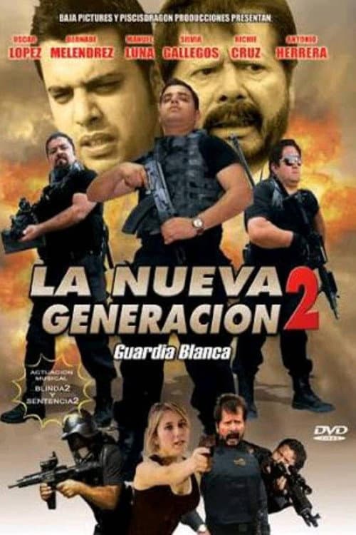 Постер: La nueva generación 2: Guardia Blanca
