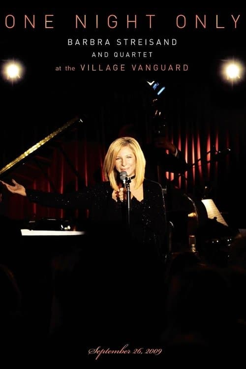 Постер: One Night Only: Barbra Streisand and Quartet at the Village Vanguard
