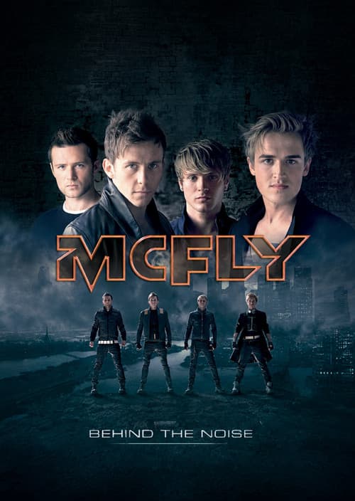 Постер: McFly: Behind the Noise