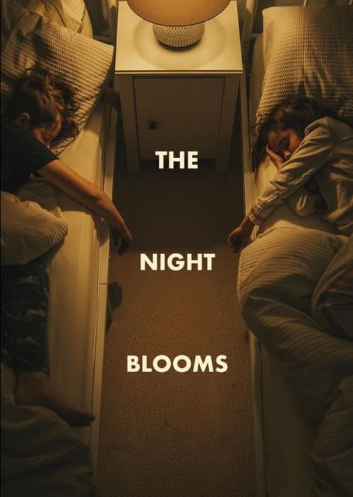 Постер: The Night Blooms