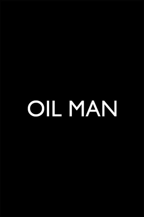 Постер: Oil Man