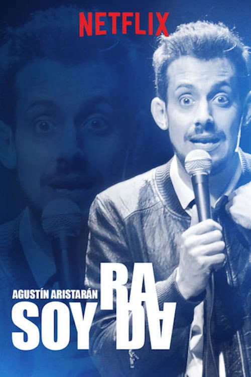 Постер: Agustín Aristarán: Soy Rada