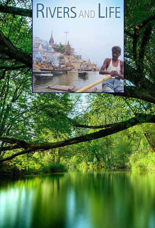 Постер: Rivers and Life