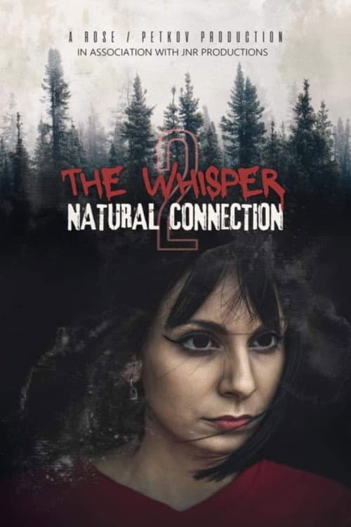 Постер: The Whisper 2: Natural Connection