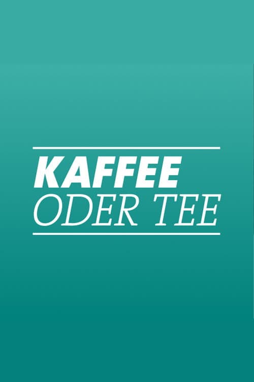 Постер: Kaffee oder Tee?