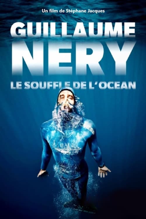 Постер: Guillaume Néry, le souffle de l'océan