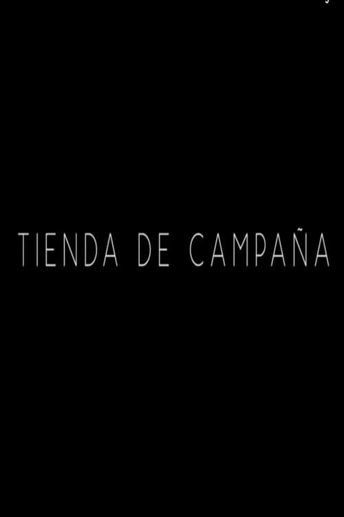 Постер: Tienda de campaña