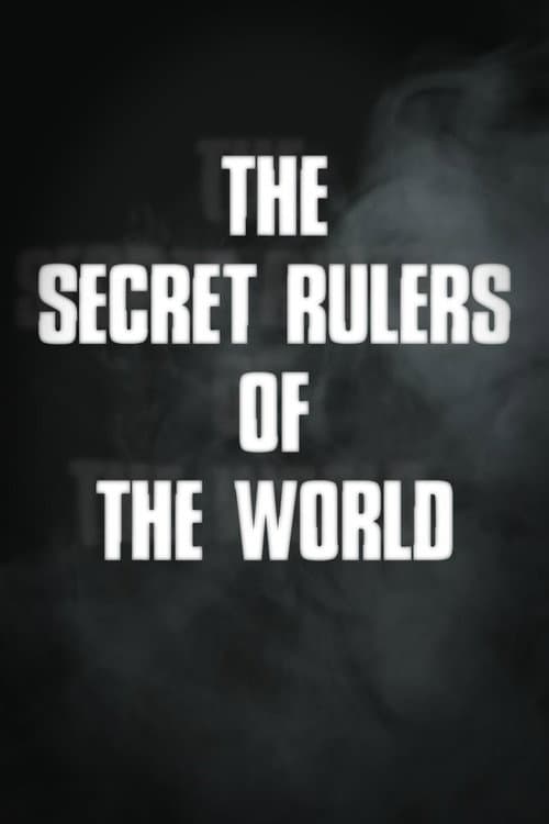 Постер: The Secret Rulers of the World
