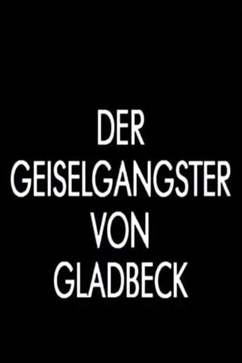Постер: Der Geiselgangster von Gladbeck