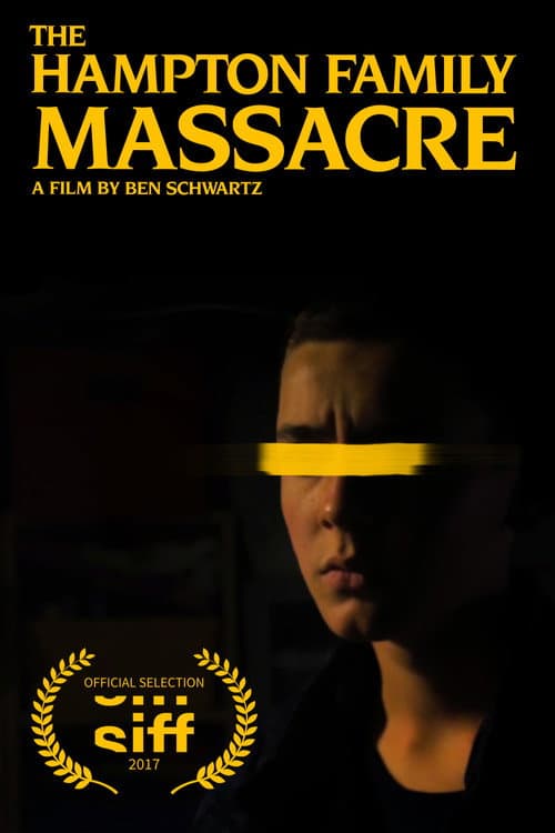 Постер: The Hampton Family Massacre