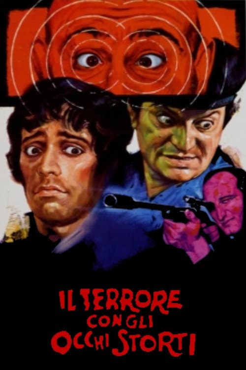 Постер: Il terrore con gli occhi storti