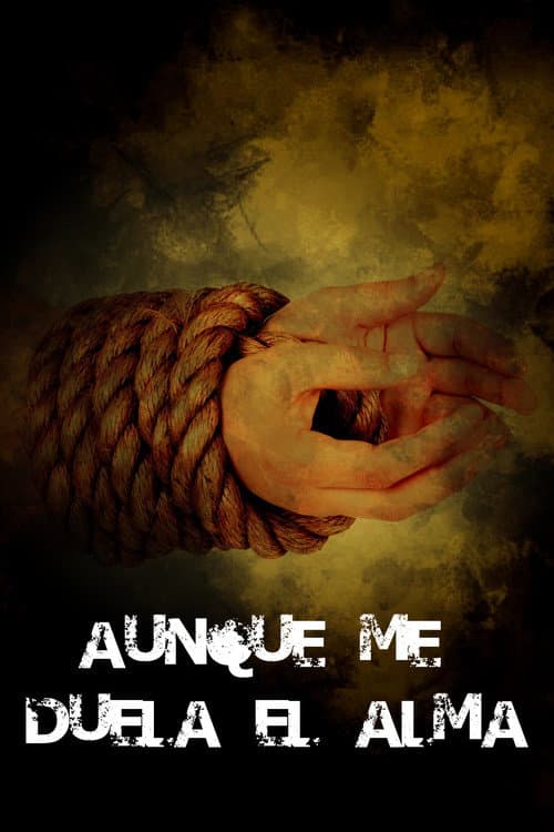 Постер: Aunque me duela el alma
