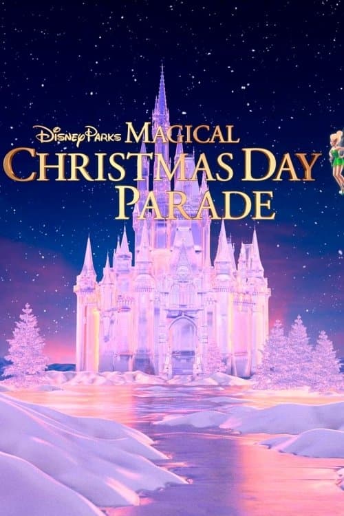 Постер: Disney Parks Magical Christmas Day Parade
