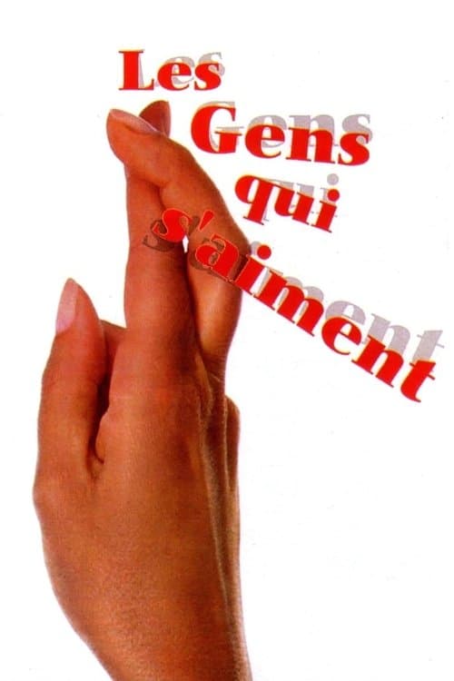 Постер: Les gens qui s'aiment