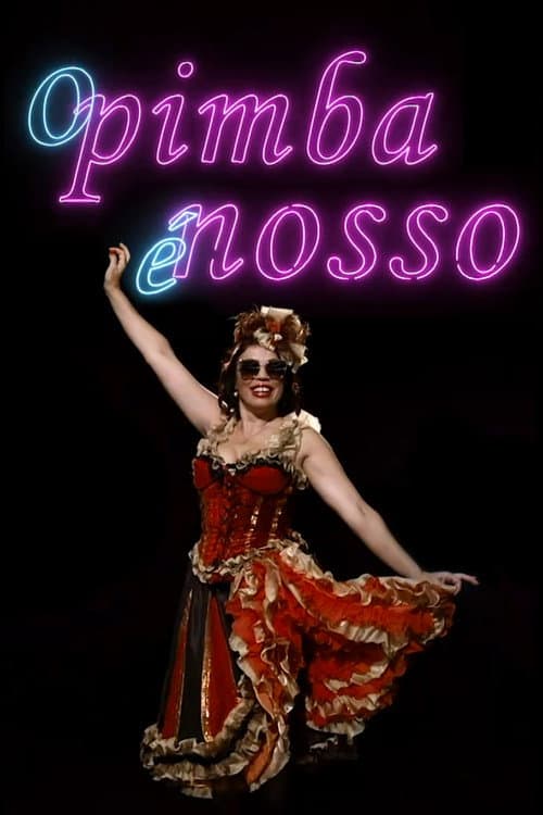Постер: O Pimba é Nosso