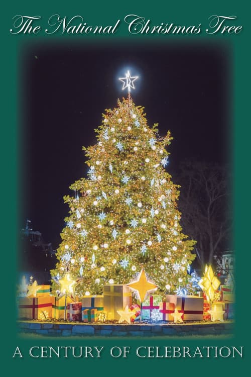 Постер: The National Christmas Tree, A Century of Celebration