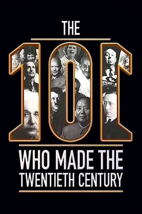 Постер: The 101 Who Made The Twentieth Century
