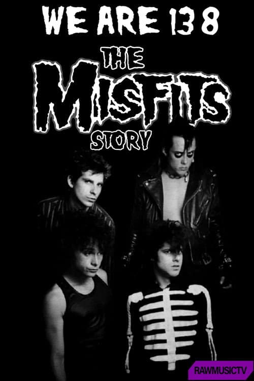 Постер: We Are 138 - The Misfits Story