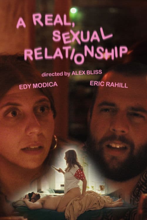 Постер: A Real, Sexual Relationship