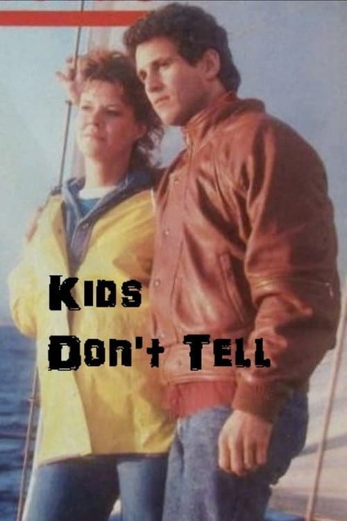 Постер: Kids Don't Tell