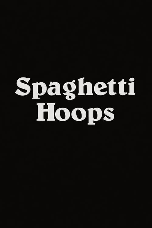 Постер: Spaghetti Hoops